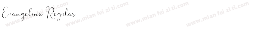 Evangelina Regular字体转换
